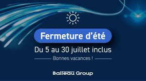Fermeture vacances 2021 : du 5 au 30 juillet