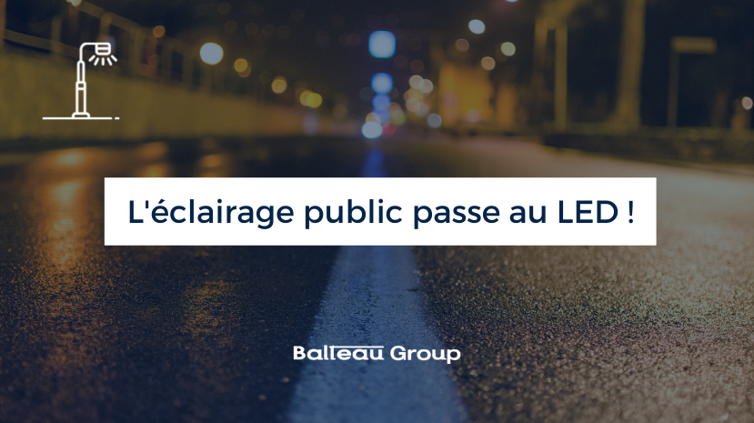 L’éclairage public passe à la technologie LED !