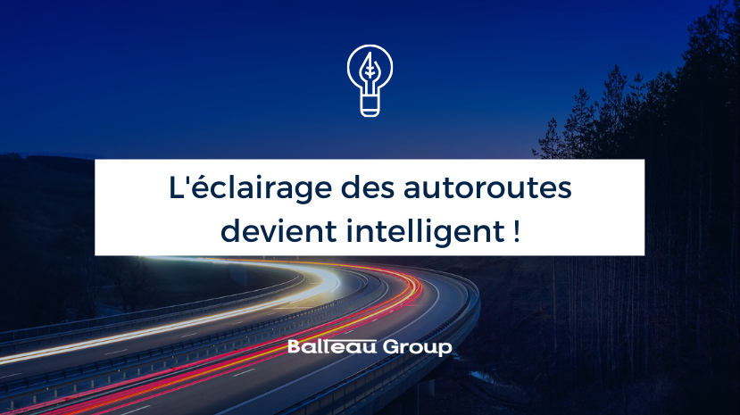 L’éclairage public sur les autoroutes wallonnes devient intelligent !